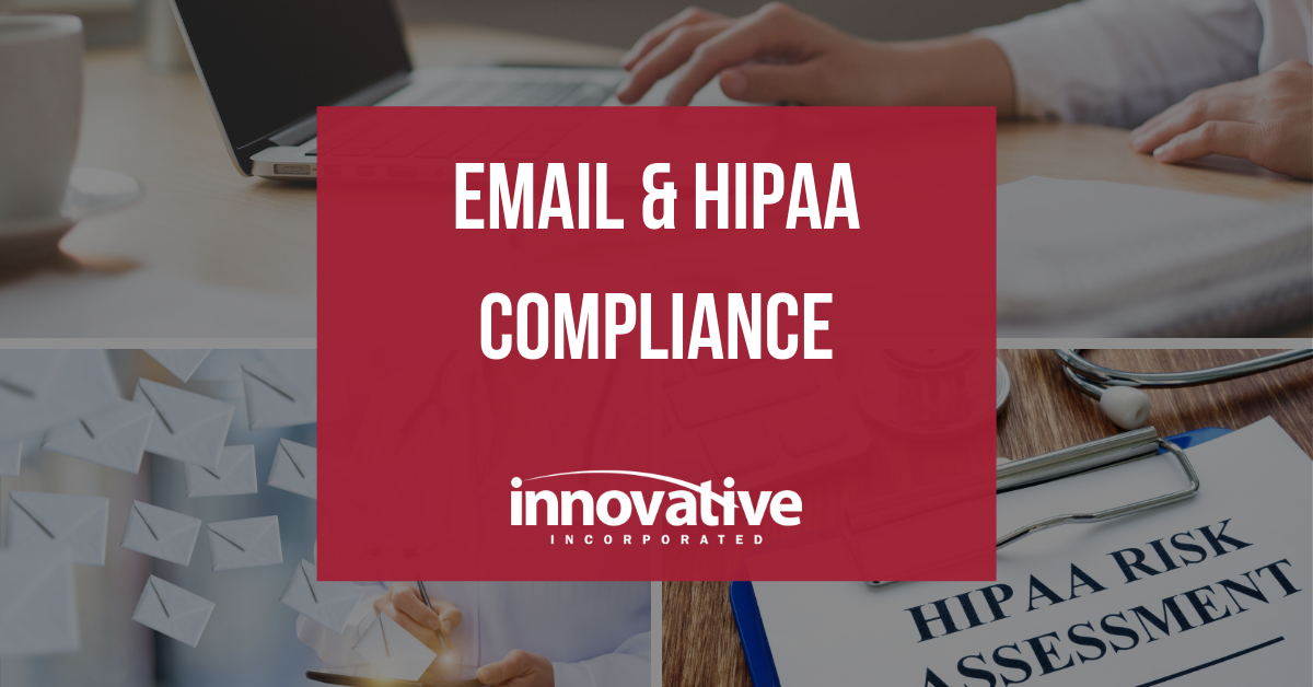 Email and HIPAA Compliance